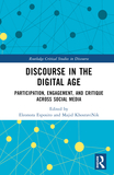 Discourse in the Digital Age: Social Media, Power, and Society