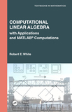 Computational Linear Algebra: with Applications and MATLAB? Computations