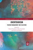 Overtourism: Tourism Management and Solutions