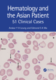 Haematology and the Asian Patient: 51 Clinical Cases
