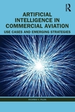 Artificial Intelligence in Commercial Aviation: Use Cases and Emerging Strategies