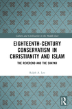 Eighteenth-Century Conservatism in Christianity and Islam: The Reverend and the Shaykh