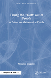 Taking the ?Oof!? Out of Proofs: A Primer on Mathematical Proofs