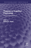 Theories in Cognitive Psychology: The Loyola Symposium
