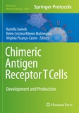 Chimeric Antigen Receptor T Cells: Development and Production