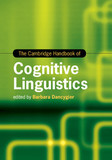 The Cambridge Handbook of Cognitive Linguistics