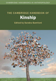 The Cambridge Handbook of Kinship