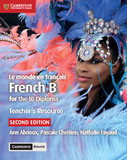 Le monde en français Teacher's Resource with Digital Access 2 Ed: French B for the IB Diploma