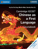 Cambridge IGCSE? Chinese as a First Language Coursebook