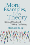 More Examples, Less Theory: Historical Studies of Writing Psychology