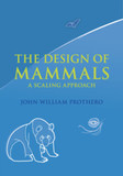 The Design of Mammals: A Scaling Approach