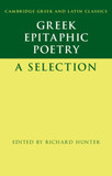 Greek Epitaphic Poetry: A Selection