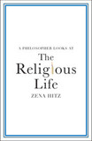 A Philosopher Looks at the Religious Life