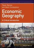 Economic Geography ? A Critical Introduction: A Critical Introduction