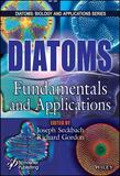 Diatoms Fundamentals and Applications: Fundamentals and Applications