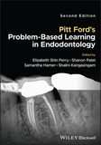 Pitt Ford?s Problem?Based Learning in Endodontolog y 2nd Edition
