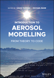 Introduction to Aerosol Modelling ? From Theory to  Code: From Theory to Code