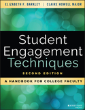 Student Engagement Techniques ? A Handbook for College Faculty, Second Edition: A Handbook for College Faculty