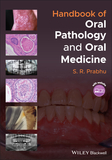 Handbook of Oral Pathology and Oral Medicine