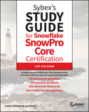 Sybex?s Study Guide for Snowflake SnowPro Certification