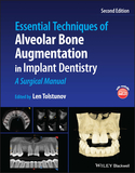 Essential Techniques of Alveolar Bone Augmentation in Implant Dentistry: A Surgical Manual