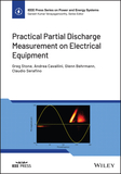 Practical Partial Discharge Measurement on Electri cal Equipment