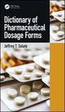 Dictionary of Pharmaceutical Dosage Forms