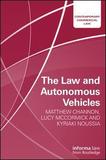 The Law and Autonomous Vehicles
