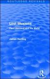 Routledge Revivals: Lost Illusions (1974): Paul Léautaud and his World