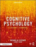 Cognitive Psychology: A Student's Handbook