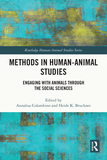 Methods in Human-Animal Studies: Engaging With Animals Through the Social Sciences
