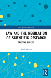 Law and the Regulation of Scientific Research: Trusting Experts