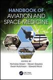 Handbook of Aviation and Space Medicine: First Edition