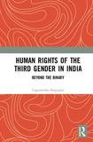 Human Rights of the Third Gender in India: Beyond the Binary