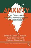 Anxiety: Recent Developments In Cognitive, Psychophysiological And Health Research