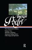 American Poetry 19th Century 2: 2 Volume Set