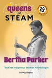 Bertha Parker: The First Woman Indigenous American Archaeologist (Spanish)