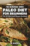 Paleo Diet For Beginners: Top 30 Paleo Pasta Recipes Revealed!