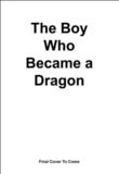 The Boy Who Became a Dragon: A Bruce Lee Story