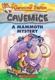 A Mammoth Mystery (Geronimo Stilton Cavemice #15), 15