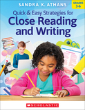 Quick & Easy Strategies for Close Reading and Writing