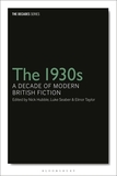 The 1930s: A Decade of Modern British Fiction