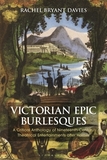 Victorian Epic Burlesques: A Critical Anthology of Nineteenth-Century Theatrical Entertainments after Homer