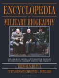 The Encyclopedia of Military Biography