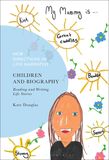 Children and Biography: Reading and Writing Life Stories
