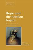 Hope and the Kantian Legacy: New Contributions to the History of Optimism