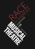 Race in American Musical Theater
