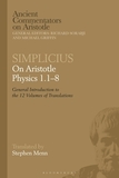 Simplicius: On Aristotle Physics 1?8: General Introduction to the 12 Volumes of Translations