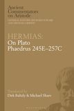 Hermias: On Plato Phaedrus 245E?257C