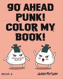 Go Ahead Punk ! Color My Book - Vol.2